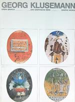Georg Klusemann: Opera Grafica - Das Graphische Werk - Graphic Works