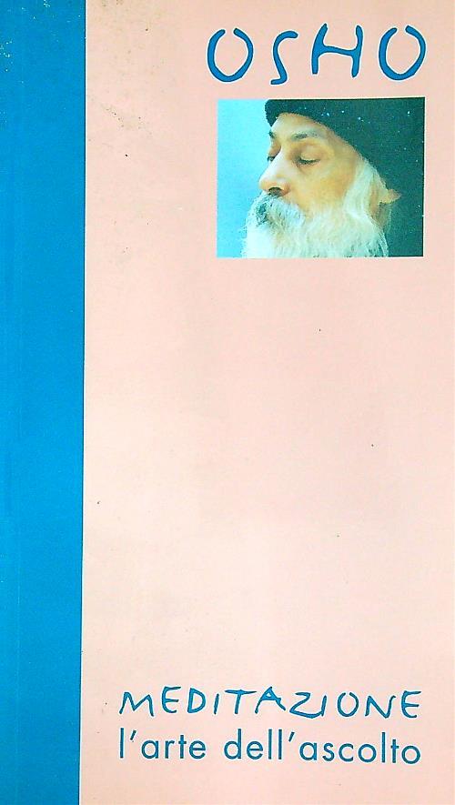 Meditazione l'arte dell'ascolto - Osho - copertina