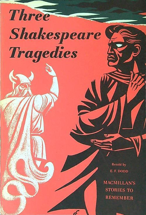 Three Shakespeare Tragedies - E. F. Dodd - copertina