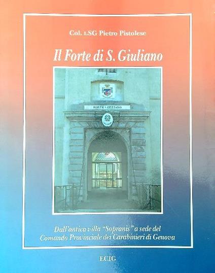 Il forte di S. Giuliano - Pietro Pistolese - copertina