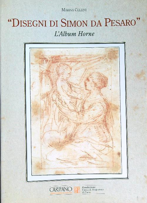 Disegni di Simon da Pesaro. L'album Horne - Marina Cellini - copertina