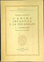 L' anima infantile e la psicanalisi 1 I complessi
