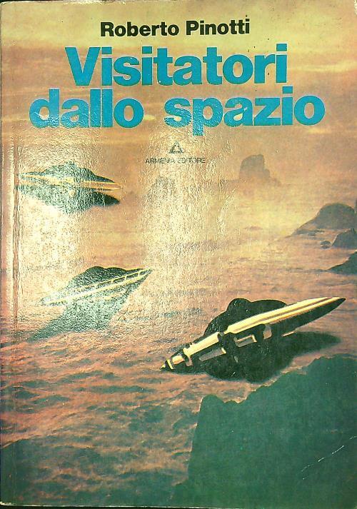 Visitatori dallo spazio - Roberto Pinotti - copertina