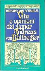 Vita e opinioni del signor Andreas von Balthesser