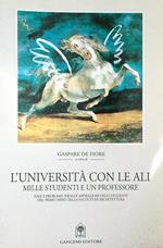 L' universita' con le ali. Mille studenti e un professore