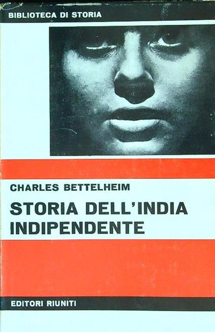 Storia dell'India indipendente - Charles Bettelheim - copertina