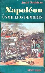 Napoleon. Un million de morts