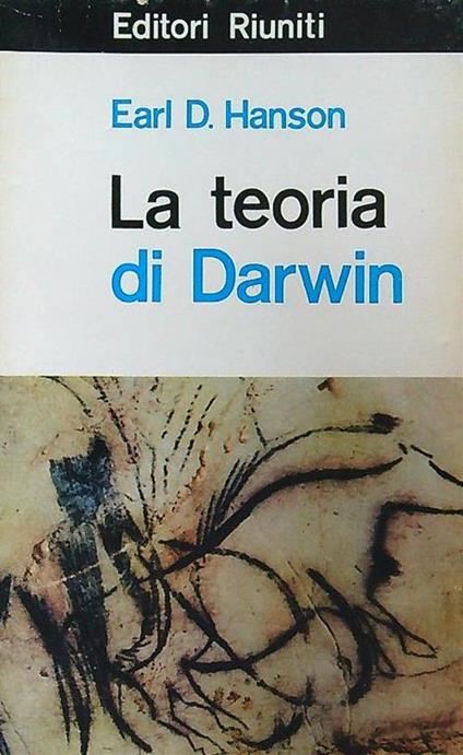 La teoria di Darwin - Earl Hanson - copertina