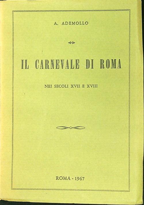 Il Carnevale di Roma nei secoli XVII e XVIII - A. Ademollo - copertina
