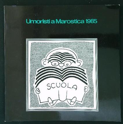 Umoristi a Marostica 1985 - copertina