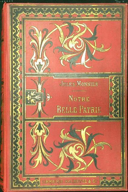 Notre belle patrie - Jules Monnier - copertina