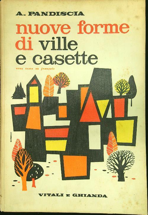 Nuove forme di ville e casette
