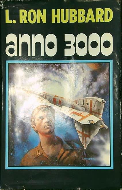 Anno 3000 - L. Ron Hubbard - copertina