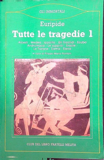 Tutte le tragedie 1 - Euripide - copertina