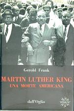 Martin Luther King. Una morte americana