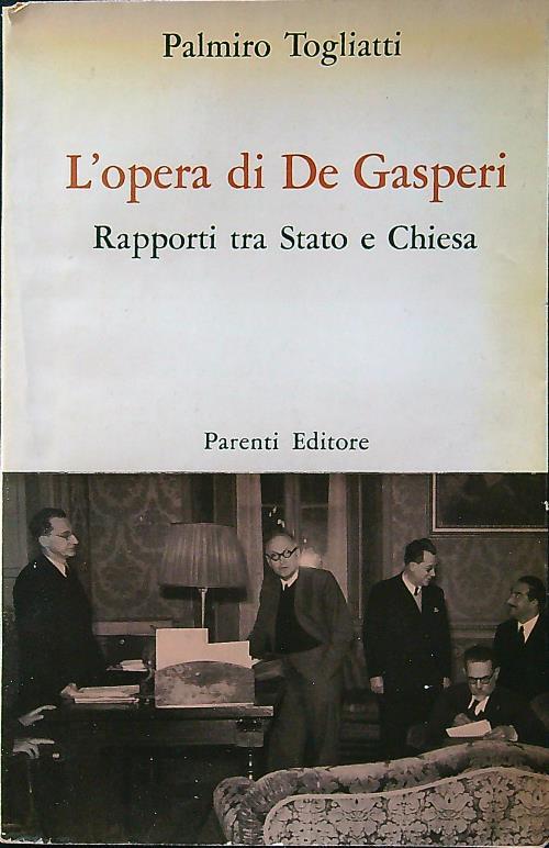 L' opera di De Gasperi