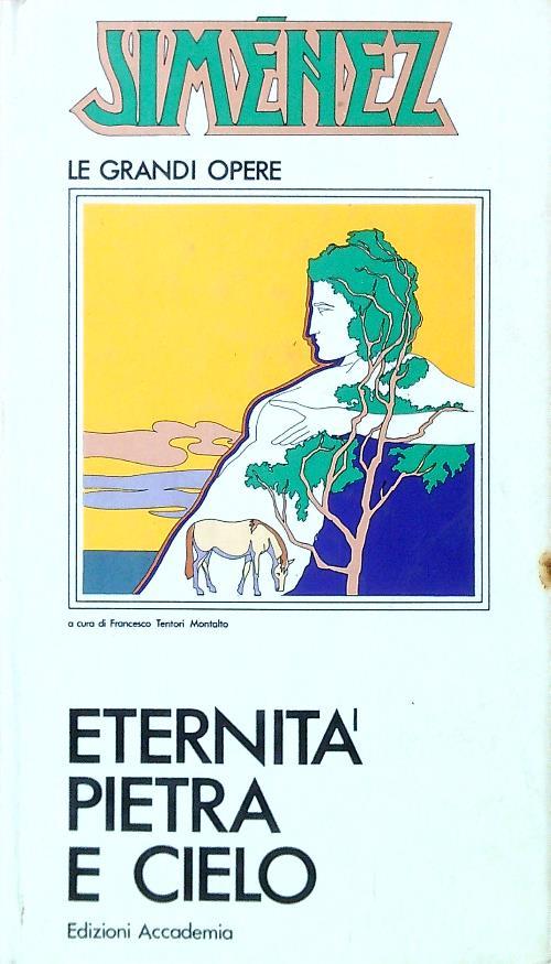 Eternità. Pietra e cielo