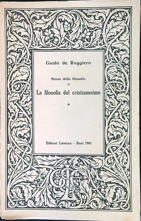 La filosofia del cristianesimo I - Guido De Ruggiero - copertina