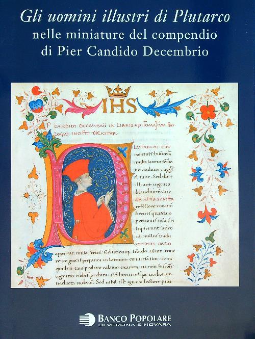 Gli uomini illustri di Plutarco nelle miniature del compendio di Pier Candido Decembrio