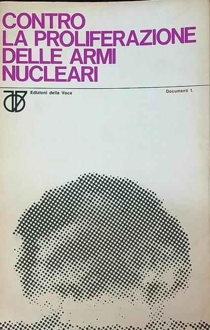Contro la proliferazione delle armi nucleari - copertina