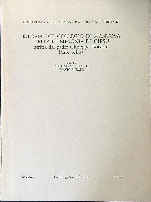 Istoria del collegio di Mantova della compagnia di Giesù parte I - Bilotto - copertina