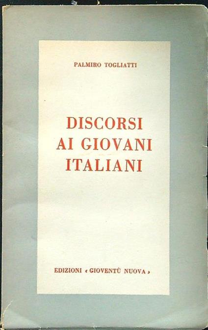 Discorsi ai giovani italiani - Palmiro Togliatti - copertina