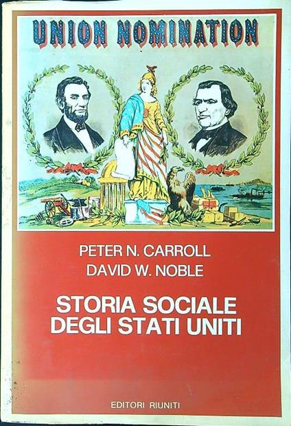 Storia sociale degli Stati Uniti - Carroll - copertina