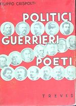 Politici guerrieri poeti