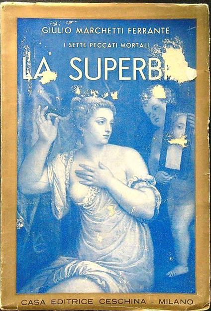 I sette peccati mortali La superbia - Giulio Marchetti Ferrante - copertina