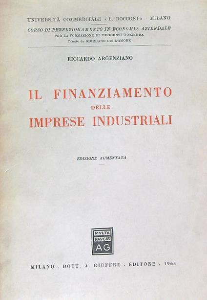 Il finanziamento delle imprese industriali - Riccardo Argenziano - copertina