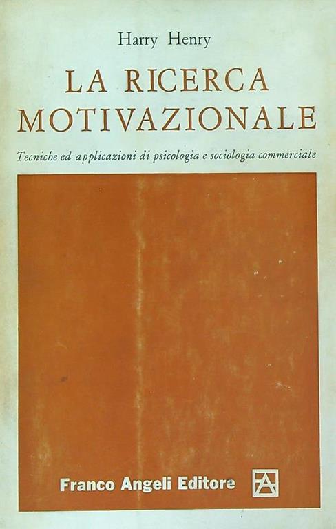 La ricerca motivazionale - Harry Henry - copertina