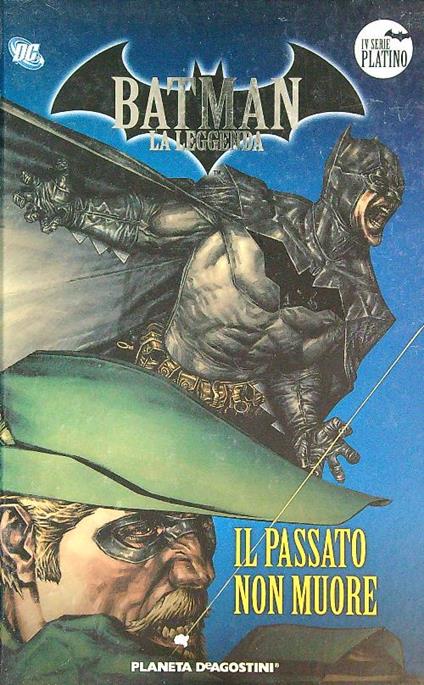 Batman La Leggenda 32. Il passato non muore - copertina
