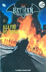 Batman La Leggenda 27. Alla fine del tunnel