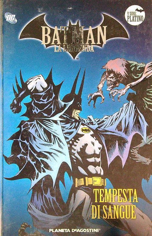 Batman La Leggenda 42. Tempesta di sangue - copertina