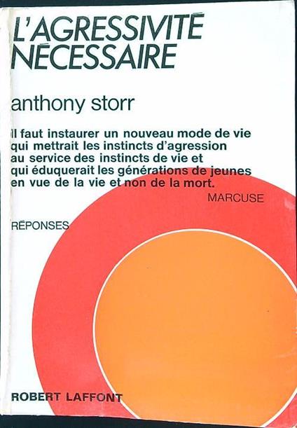 L' aggressivité nécessaire - Anthony Storr - copertina