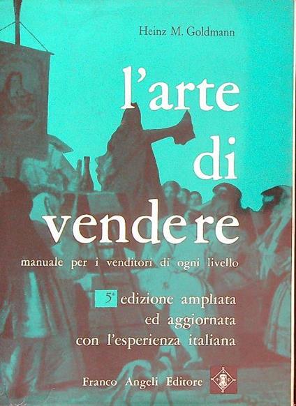 L' arte di vendere - Heinz M. Goldmann - copertina