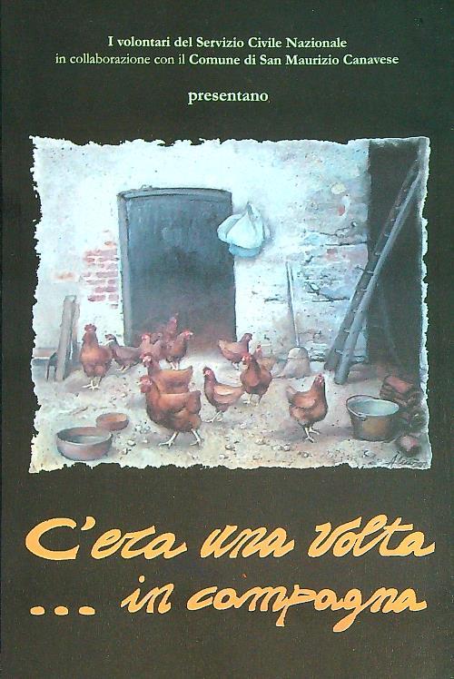 C'era una volta ... in campagna