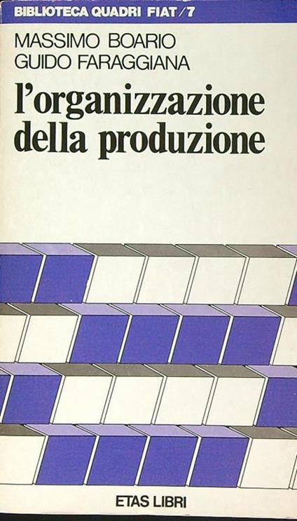 L' organizzazione della produzione - Massimo Boario - copertina