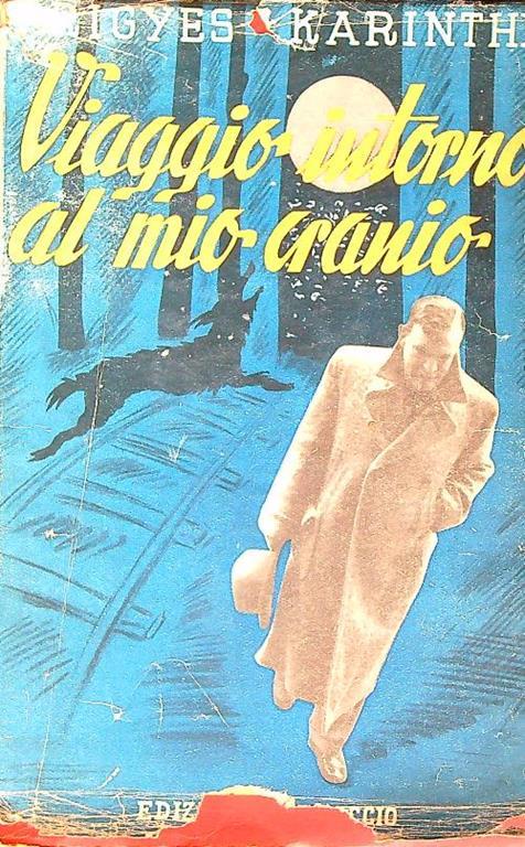 Viaggio intorno al mio cranio - Frigyes Karinthy - copertina