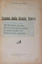 Epopea della Grande Guerra. Diario degli avvenimenti 1914 - 1918