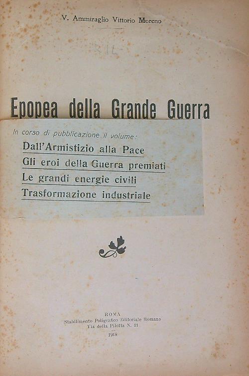 Epopea della Grande Guerra. Diario degli avvenimenti 1914 - 1918