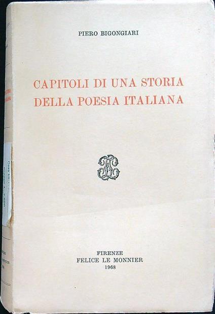 Capitoli di una storia della poesia italiana - Piero Bigongiari - copertina