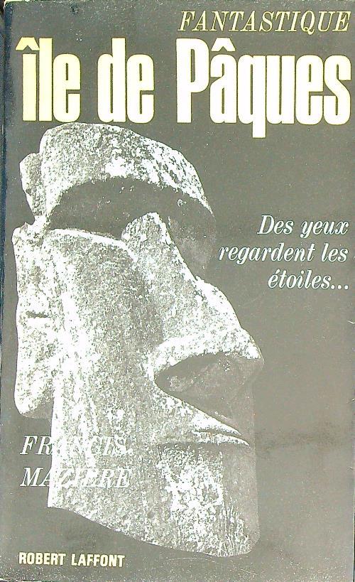 Fantastique Ile de Paques