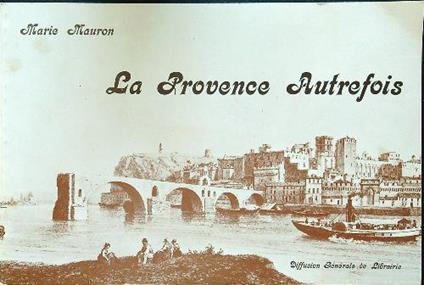La Provence Autrefois - Marie Mauron - copertina