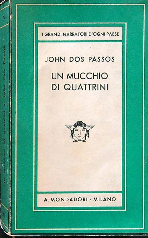 Un mucchio di quattrini - John Dos Passos - copertina