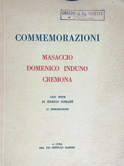 Commemorazioni. Masaccio. Domenico Induno. Cremona - copertina