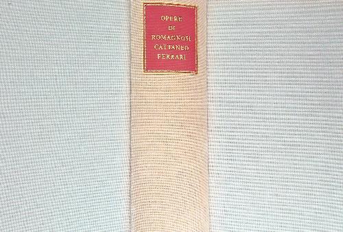 Opere di Giandomenico Romagnosi, Carlo Cattaneo, Giuseppe Ferrari