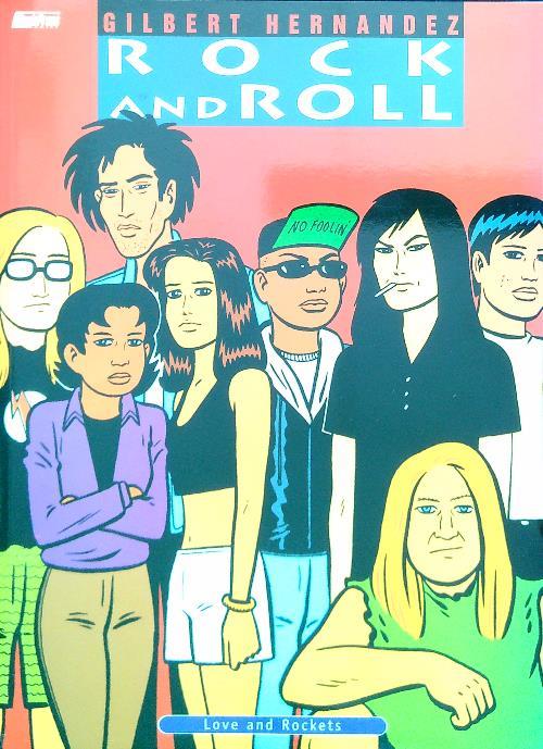 Love and rockets 9. Rock and Roll