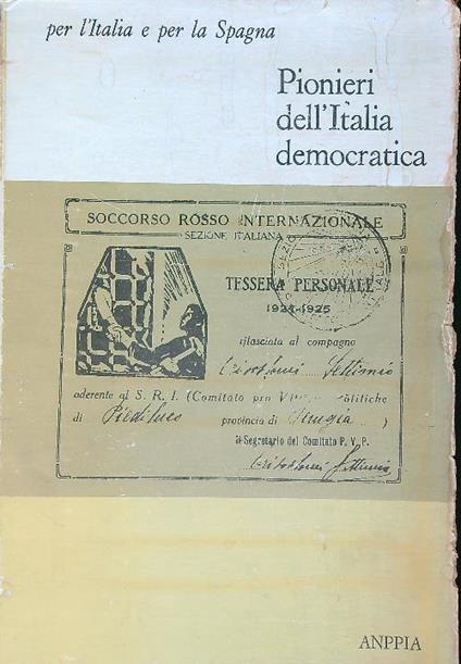 Perché andammo in Spagna - Pionieri dell'Italia democratica - copertina