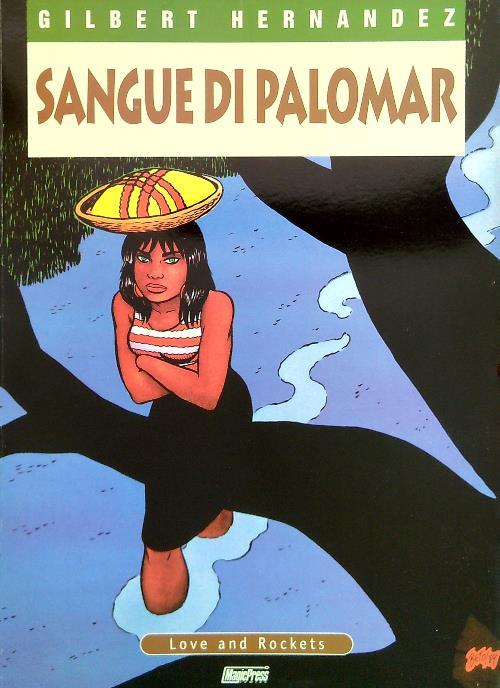 Love and rockets 7. Sangue di Palomar - Gilbert Hernandez - copertina